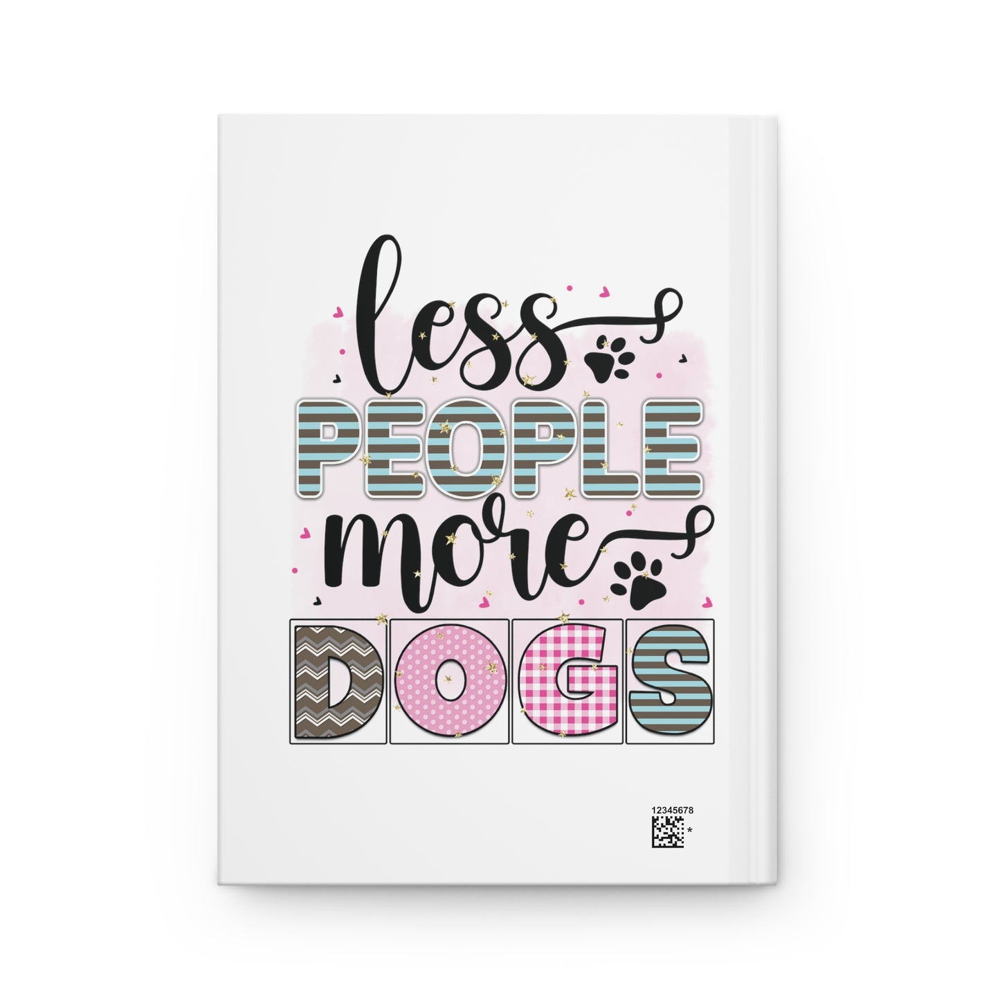 Hardcover Journal Dog Lover Dogs People Mothers Day Gifts for Her